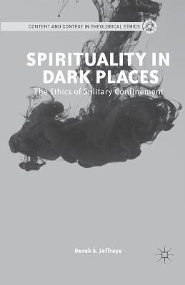 Libro Spirituality In Dark Places : The Ethics Of Solitar...