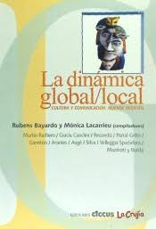 Dinamica Global/local. Cultura Y Comunicacion: Nuevos De...