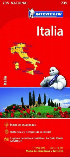 Italia - Mapa De Carreteras Y Turistico Michelin: 735 National - Indice De Localidades - Distancias Y Tiempos, De Michelin. Editorial Editorial Michelin, Edición 1 En Español