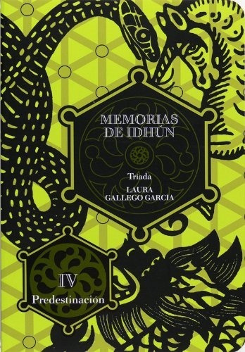 Memorias De Idhún 4, Predestinación - Laura Gallego García