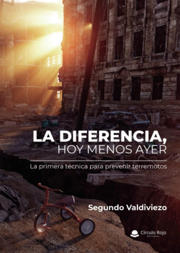 Libro: La Diferencia, Hoy Menos Ayer (spanish Edition)