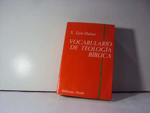 Vocabulario De Teologia Biblica Leon Dufour