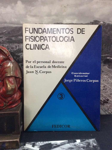 Fundamentos De Fisiopatologia Clinica - Jorge Piñeros Corpas