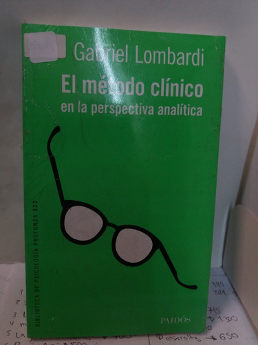 El Metodo Clinico En La Perspectiva Analitica-gabriel Lombar