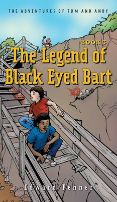 Libro The Legend Of Black Eyed Bart, Book 3: The Adventur...