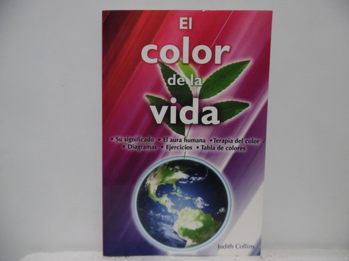 El Color De La Vida / Judith Collins / Editorial Tomo