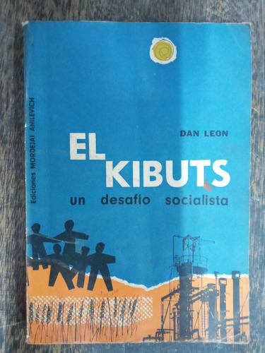 El Kibuts * Un Desafio Socialista * Dan Leon * Ema  1970 *