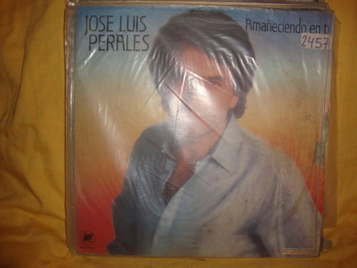 Vinilo Jose Luis Perales Amaneciendo En Ti M3