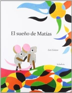 Sueño De Matias (coleccion Libros Para Soñar) (cartone) - L