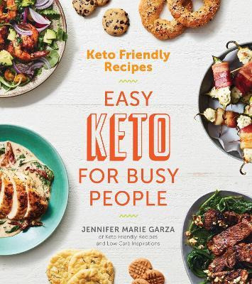 Libro Keto Friendly Recipes: Easy Keto For Busy People - ...