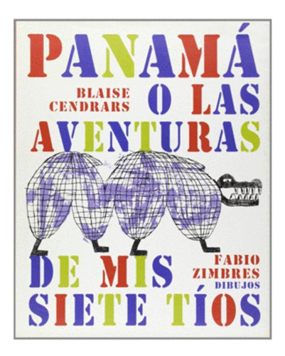 Libro Panamá O Las Aventuras De Mis Siete Tíos