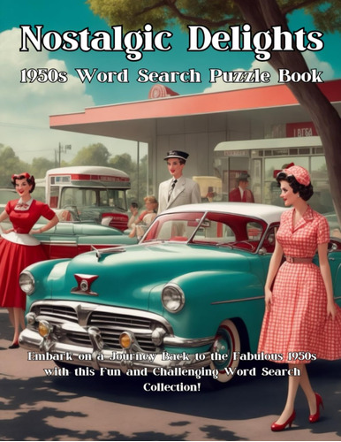 Libro: Nostalgic Delights: 1950s Word Search Puzzle Book: Em