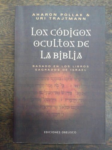Imagen 1 de 5 de Los Codigos Ocultos De La Biblia * A. Pollak & Uri Trajtmann