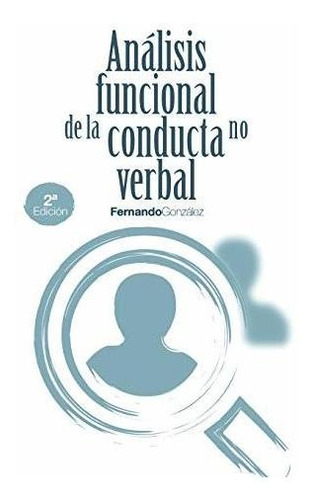 Analisis Funcional De La Conducta No Verbal - Fernando Gonza