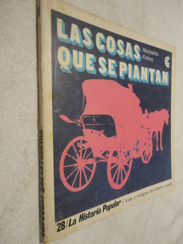 La Historia Popular Ceal - 28 Las Cosas Que Se Piantan 