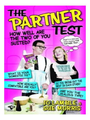 The Partner Test - Jo Lamble, Sue Morris. Eb12