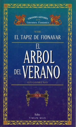 El Arbol Del Verano 2 Tomos Guy Gavriel Kay 