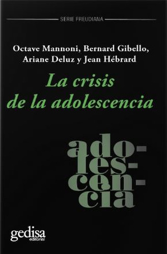 Crisis De La Adolescencia, La