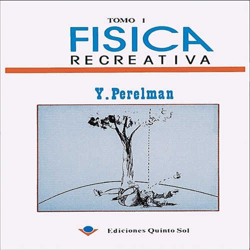 Física Recreativa 1 Yakov Perelman