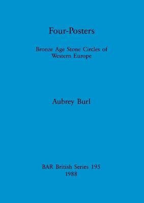 Libro Four Posters : Bronze Age Stone Circles Of Western ...