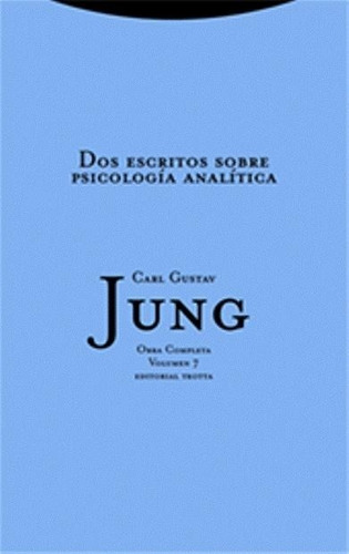 Dos Escritos Sobre Psicologia Analitica. Oc. Vol 7 - Carl Gu