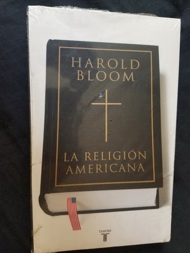 La Religion Americana Harold Bloom Taurus Sellado