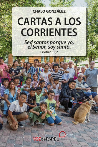 Libro Cartas A Los Corrientes - Padre Chalo Gonzalez