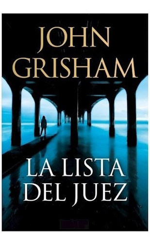 Lista Del Juez La - Grisham John - Sud-pla&ja - #l