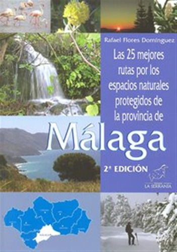 25 Mejores Rutas Espacios Naturales Protegidos De Malaga 2ªe