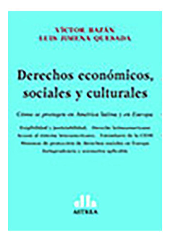 Derechos Económicos, Sociales Y Culturales - Bazán, Jimena Q