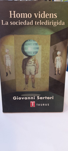 Homo Videns - La Sociedad Teledirigida - Giovanni Sartori 