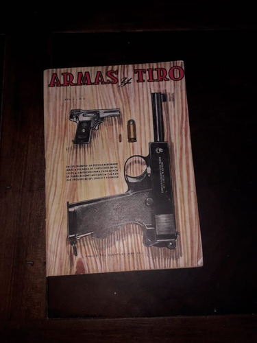 Revista Antigua * Armas Y Tiros * Nº 9 Año 1963
