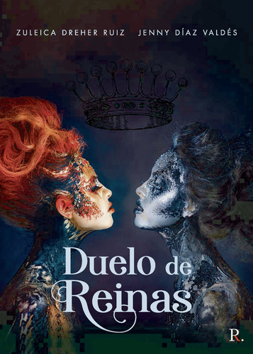 Duelo De Reinas