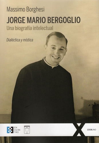 Jorge Mario Bergoglio - Massimo Borghesi