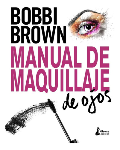 Libro: Manual De Maquillaje De Ojos (spanish Edition)