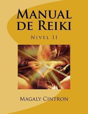 Manual De Reiki : Nivel Ii - Nicole Torres