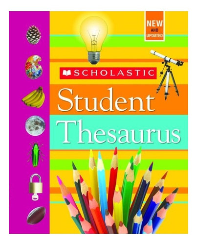 Student Thesaurus - Scholastic Kel Ediciones