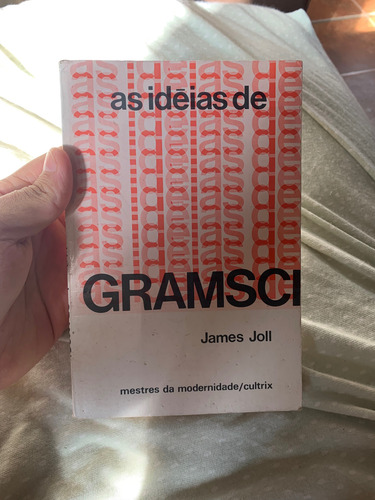 Livro As Ideias De Gramsci - James Joll (Usado)