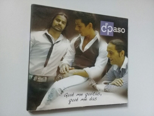 D'paso Cd Qué Me Quitas, Qué Me Das - Prodisc 2010