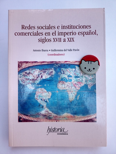Libro Instituciones Comerciales En El Imperio Espanol 163a4 (Usado)