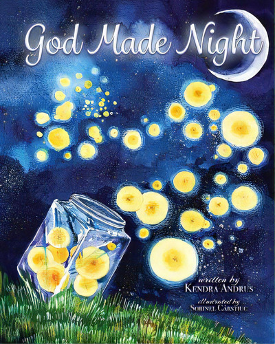 God Made Night, De Carstiuc, Sorinel. Editorial Lightning Source Inc, Tapa Blanda En Inglés