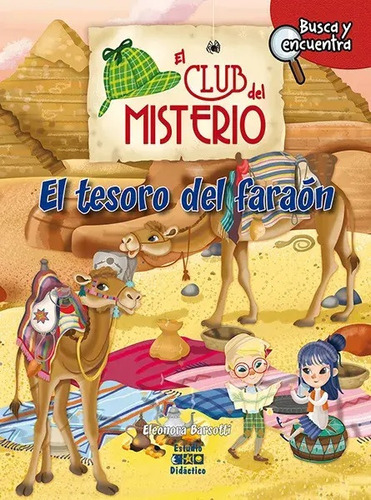 El Club Del Misterio El Tesoro Del Faraón Eleonora Barsotti