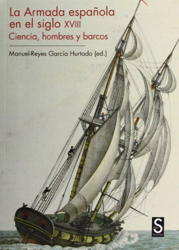Libro La Armada Española En El Siglo Xviii De Hurtado García