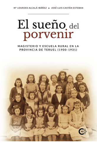 El Sueño Del Porvenir, De Castán Esteban , José Luis.., Vol. 1.0. Editorial Caligrama, Tapa Blanda, Edición 1.0 En Español, 2021
