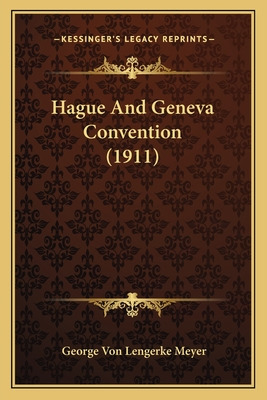 Libro Hague And Geneva Convention (1911) - Meyer, George ...