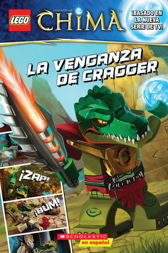 Lego Las Leyendas De Chima: La Venganza De Cragger: (spani 