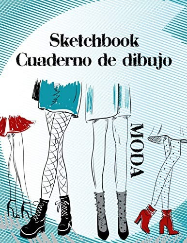 Libro : Sketchbook Cuaderno De Dibujo Moda Cuaderno De...