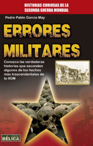 Errores Militares - Pedro Pablo Garcia May
