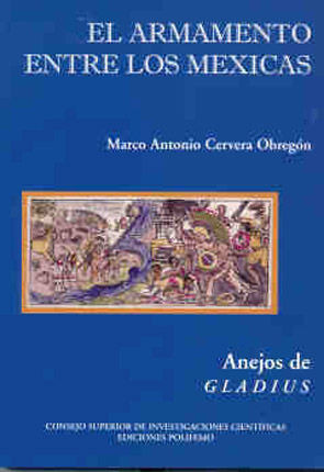 Armamento Entre Los Mexicas,el - Cervera Obregon,marco An...