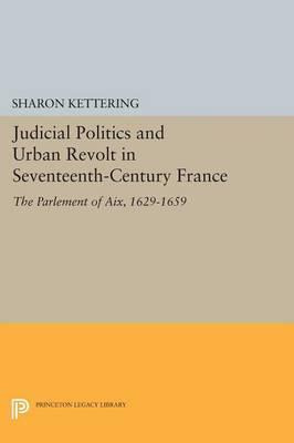 Libro Judicial Politics And Urban Revolt In Seventeenth-c...